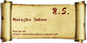 Matejko Sebes névjegykártya